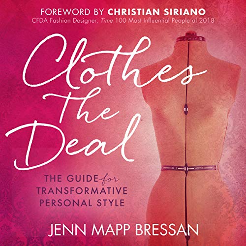Clothes the Deal: The Guide for Transformative Personal Style by Jenn Mapp Bressan episode artwork