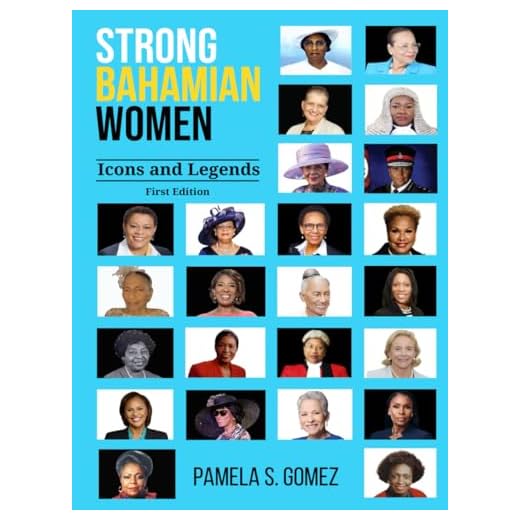 Strong Bahamian Women: Icons and Legends