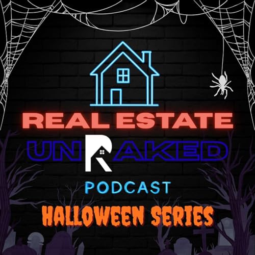 Ep.9 “The Real Scare in Real Estate: Why Waiting for Interest Rates to Drop Could Cost You"