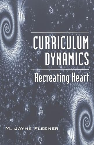 Curriculum Dynamics: Recreating Heart (Counterpoints)
