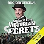 Stephen Fry's Victorian Secrets cover art
