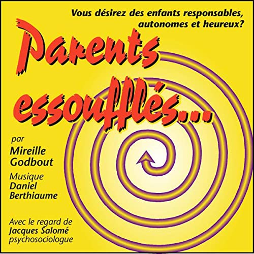 Parents essouffl&amp;eacute;s [Breathless Parents] | Mireille Godbout episode artwork