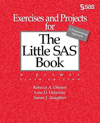 Exercises and Projects for The Little SAS Book-Wow! eBook