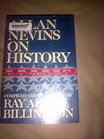 Allan Nevins on History 0684143208 Book Cover
