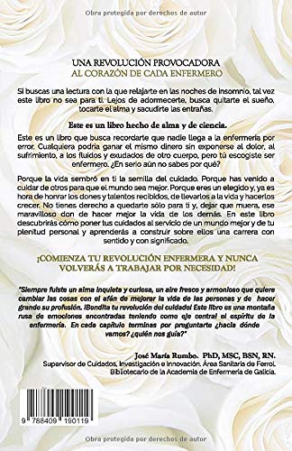 La Revolución Enfermera.: Para los que quieren cambiar el mundo con sus cuidados.