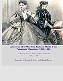 Amercian Civil War Fashion Plates Peterson's Magazine 1860-1865