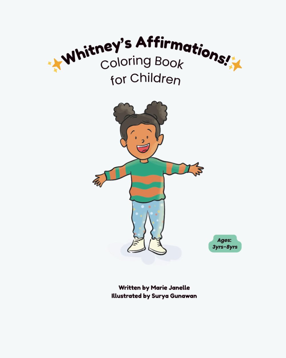 Whitney’s Affirmations!: Affirmation Coloring Book for Children (I Love School! Series)