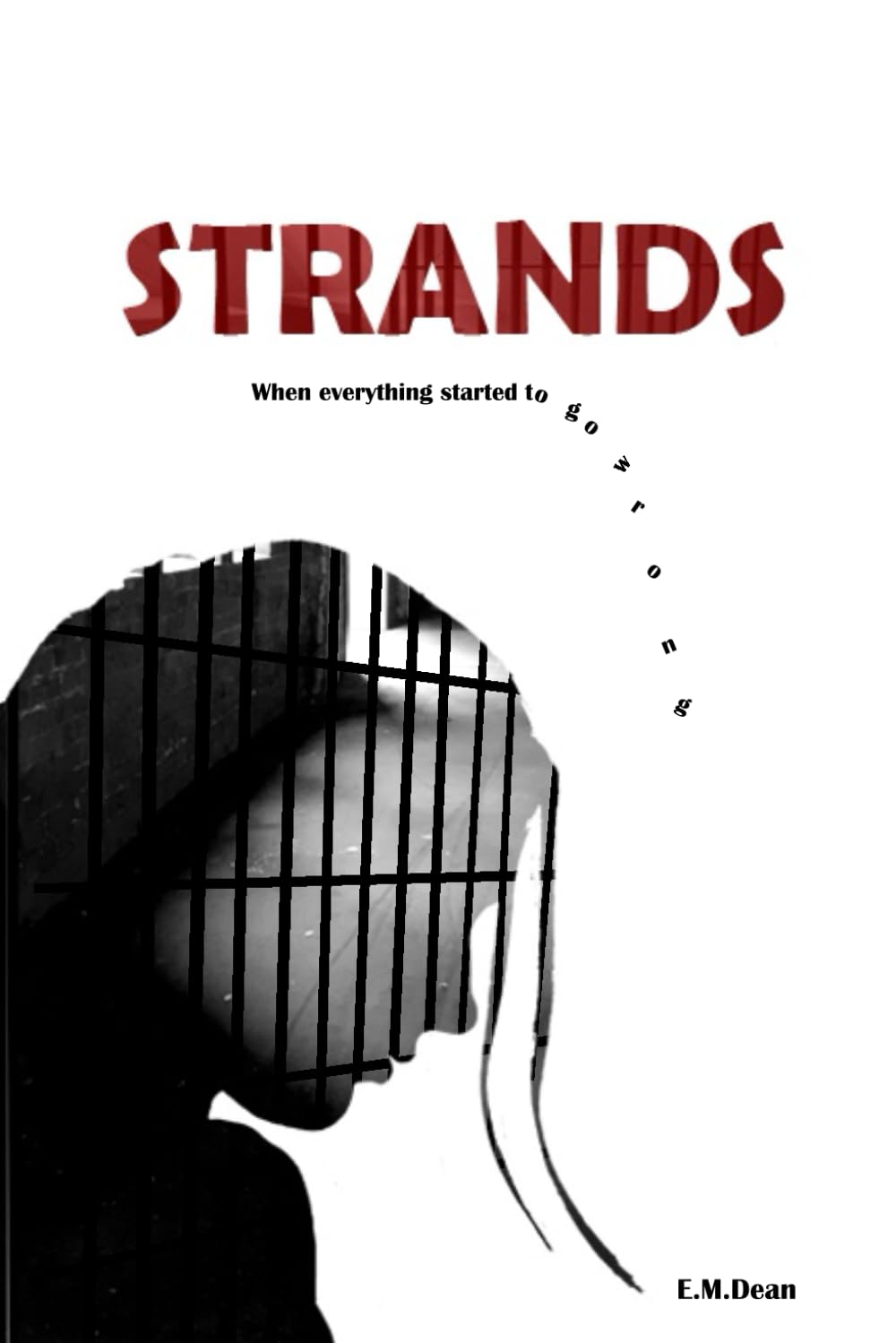 Strands: When everything started to go wrong