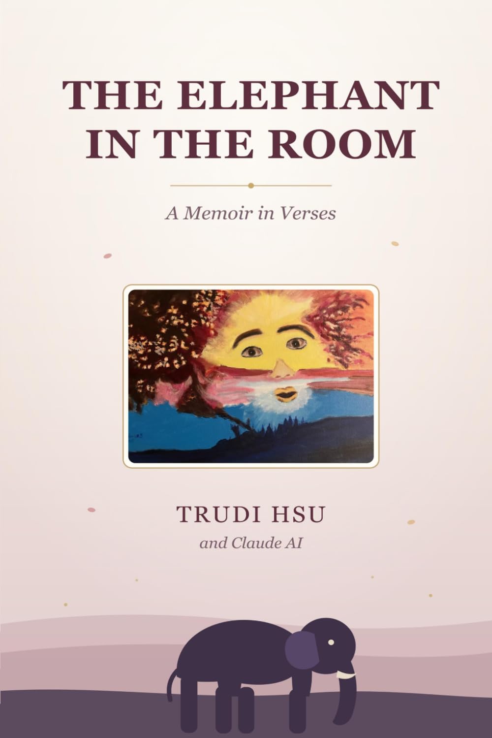 The Elephant in the Room: A Memoir in Verses