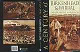birkenhead park history  Century of Birkenhead and Wirral, A