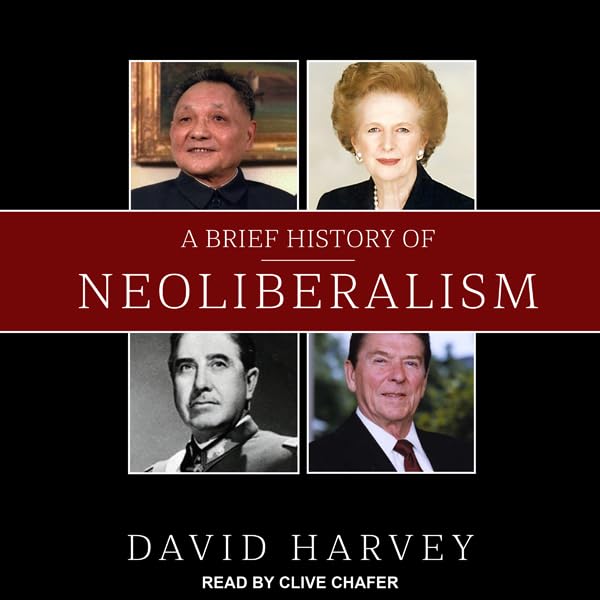Cover art for A Brief History of Neoliberalism