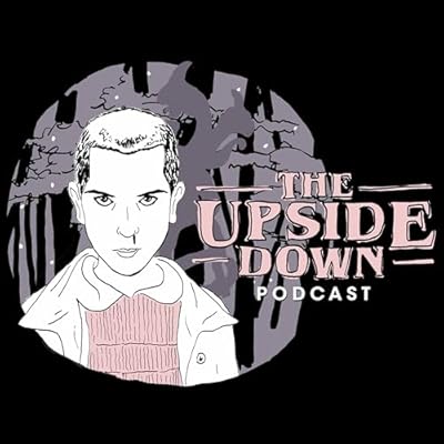 The Upside Down Podcast