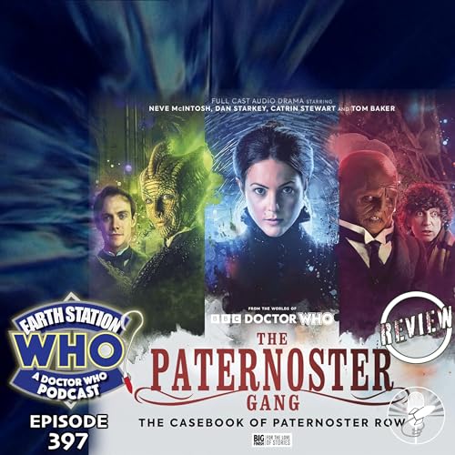 The Paternoster Gang: The Casebook of Paternoster Row Review | Doctor Who | Earth Station Who