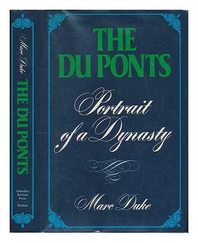 The du Ponts: Portrait of a dynasty