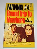 Mannix #4. Round Trip To Nowhere B000734EKW Book Cover