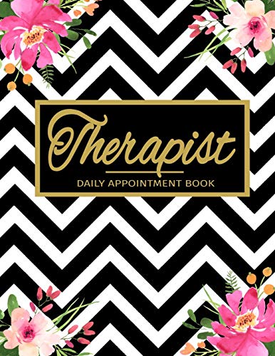 Therapist Daily Appointment Book: Undated 52 Weeks Monday To Sunday 8AM To 6PM Therapist Appointment Planner With Black & White Pattern And Floral Design, Organizer In 15 Minute Increments