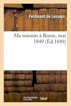 Paperback Ma Mission À Rome, Mai 1849 [French] Book