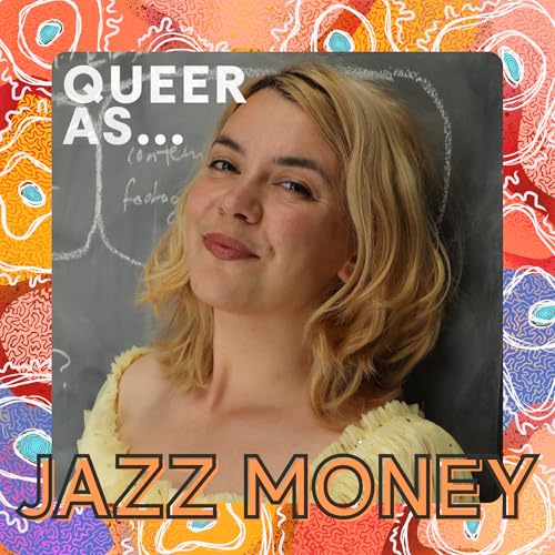 Queer As... Jazz Money