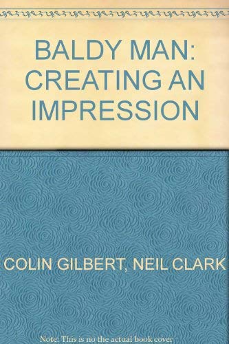 Preisvergleich Produktbild "Baldy Man": Creating an Impression