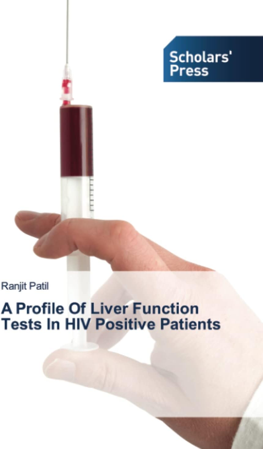 A Profile Of Liver Function Tests In HIV Positive Patients