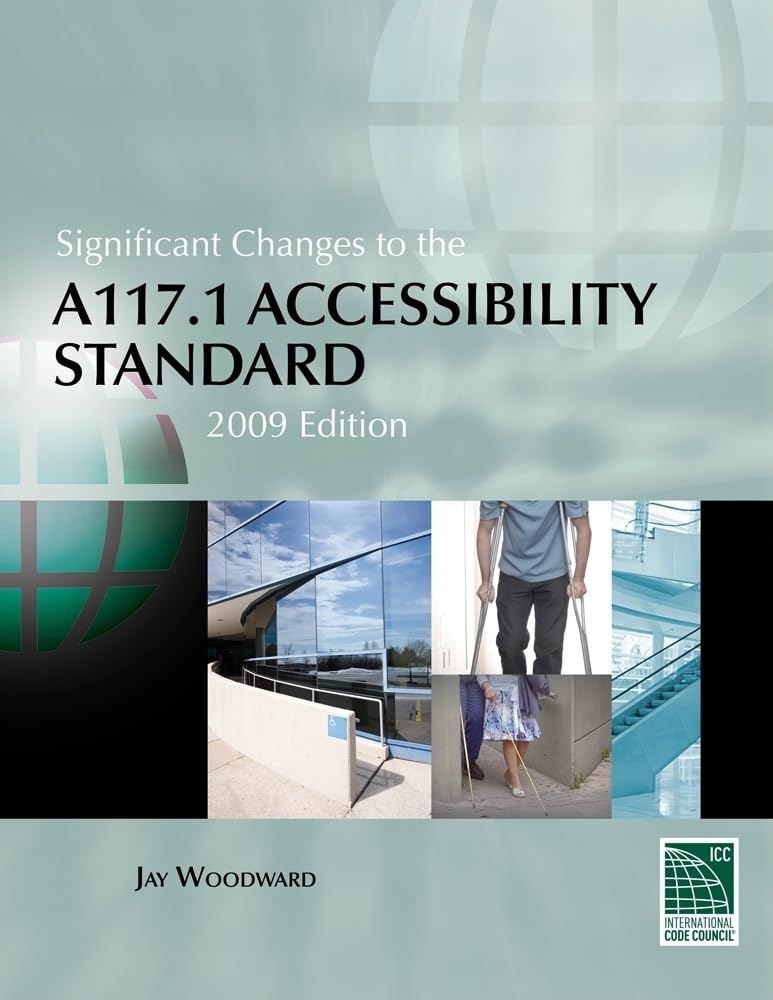 A117.1 Accessibility Standard 2009 : manuel technique pour concevoir des plans sans barrières