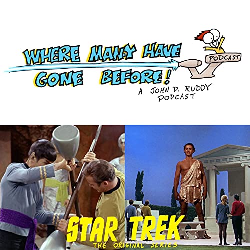 Ep. 18 - Amok Time, Who Mourns for Adonais - Star Trek The Original Series Season 2