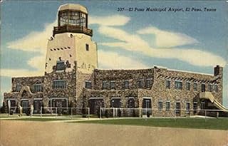 El Paso Municipal Airport El Paso, Texas TX Original Antique Postcard