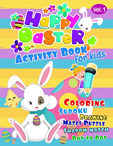 Easter Activity Book for Kids Ages 4-8: Easter Puzzle Book & Easter Coloring Books for Kids Ages 2-4 Easter Activity Book for Kids Ages 4-8: Easter Puzzle Book & Easter Coloring Books for Kids Ages 2-4