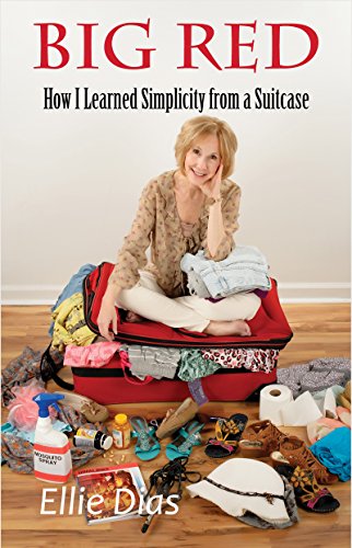 Big Red: How I Learned Simplicity from a Suitcase (English Edition)