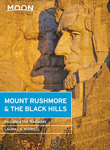 Moon Mount Rushmore & the Black Hills: With the Badlands (Travel Guide)