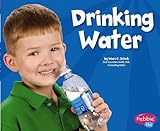Drinking Water (Pebble Plus)