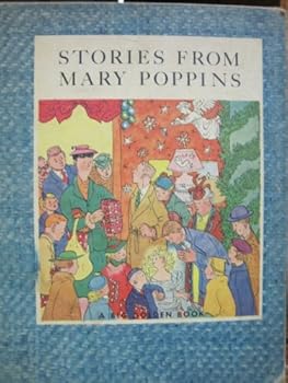 Stories from Mary Poppins,: Selected and abridged from original Mary Poppins stories