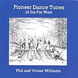  Pioneer Dance Tunes of the Far West