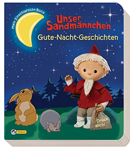 Unser Sandmännchen - Geschichten zur guten Nacht: Mein Einschlaflicht-Buch