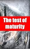 The test of maturity (Norwegian Edition)