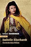  Isabelle Eberhardt: Un destin dans l\'islam (Texto)
