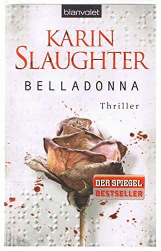 Preisvergleich Produktbild Belladonna: Thriller (Grant-County-Serie, Band 1)