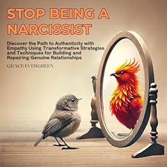 Stop Being a Narcissist Audiolibro Por Grace Evergreen arte de portada