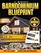 Barndominium Blueprint: The Most Complete Step-by-Step Guide With 200+ Full-Color 3D Floor Plans and Renderings From Choosing Land to Interior Design Revealing the Real Hidden Costs No One Tells You