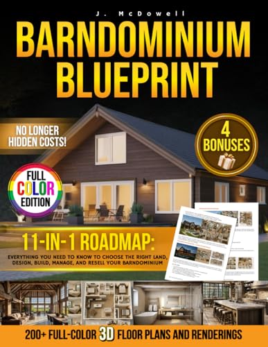 Barndominium Blueprint: The Most Complete Step-by-Step Guide With 200+...