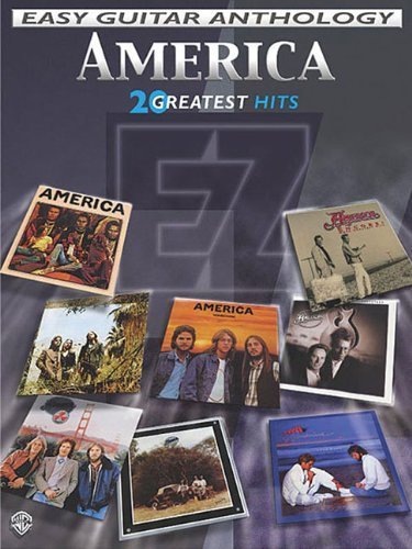 America 20 Greatest Hits Easy Guitar Anthology by America (2002) Sheet music      Sheet music