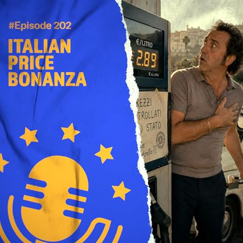 EP202: Italian price bonanza (w/ Carlo Stagnaro)