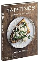 Tartines le livre de cuisine 0714870692 Book Cover