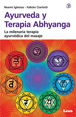 Ayurveda y terapia abhyanga / Ayurveda and Abhyanga therapy