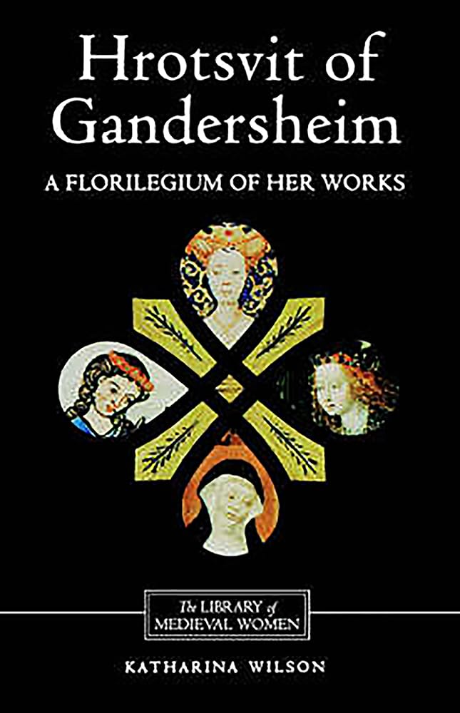 Hrotsvit of Gandersheim by Katharina Wilson - 9780859914895