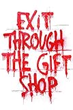 Exit Through the Gift Shop