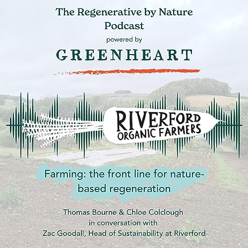 Farming: the front line for nature-based regeneration