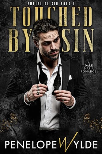 Touched by Sin: A Dark Mafia Reverse Harem Romance (Empire of Sin Book 1) (English Edition)