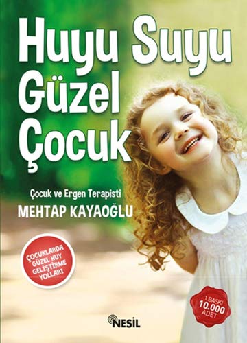 Huyu Suyu Güzel Çocuk: Çocuk ve Ergen Terapisti