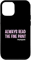 Vista 27 de Always Read The Fine Print's I'm Pregnant Pregnancy Case for iPhone XR